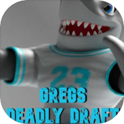 Greg's Deadly Draft