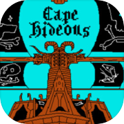 Cape Hideous