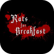 Rats for Breakfast