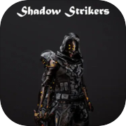 Shadow Strikers