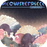 សារមន្ទីរ Meowsterpiece