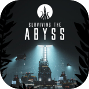 Surviving the Abyss