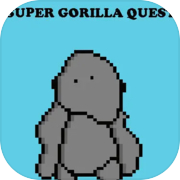 ដំណើរស្វែងរក Super Gorilla