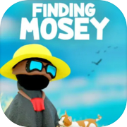 Finding Mosey