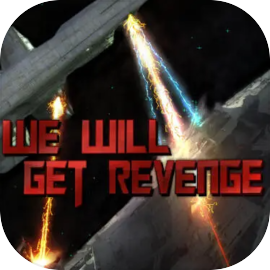 We Will Get revenge