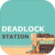 Deadlock Station