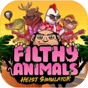Filthy Animals | Heist Simulator