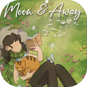 Moon and Away