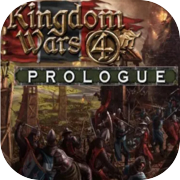 Kingdom Wars 4 — Пролог