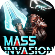 MASS INVASION
