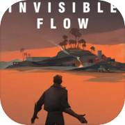 INVISIBLE FLOW