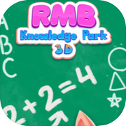 3D RMB Knowledge Park: Learning Games for Toddlers and Kids