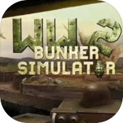 WW2: Bunker Simulator