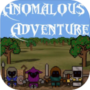Anomalous Adventure