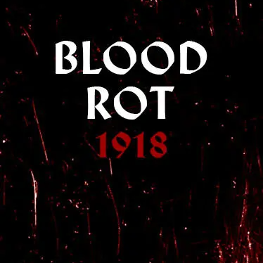 Blood Rot: 1918 Latest Version for Android/iOS - TapTap
