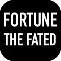 FORTUNE the FATED