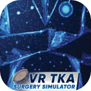 Simulateur de chirurgie VR TKA