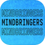 MINDBRINGERS