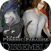 Pyrrhic Paradise: Dissemble