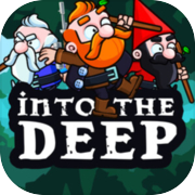 Into The Deep