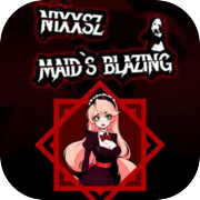 Nixxsz Maids Blazing