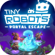 Tiny Robots: Portal Escape