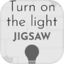Turn on the light - Jigsaw