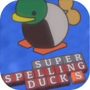Super Spelling Ducks