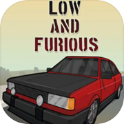 Low and Furious
