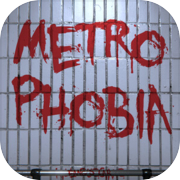 Metrophobia
