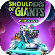 Shoulders of Giants: Prologue