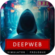 DeepWeb Simulator: Prologue