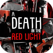 A Death in the Red Light