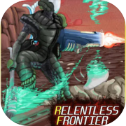 Relentless Frontier