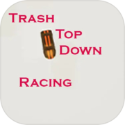 Trash Top Down Racing