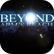 Beyond Arm's Reach