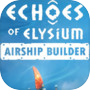 Echoes of Elysium: Airship Builder