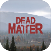Dead Matter