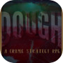 Icon of DOUGH: A Crime Strategy RPG