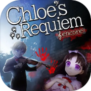 Chloe's Requiem -again-