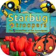 Starbug Troopers : The 4 horseflies of the apocalypse