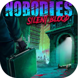 Nobodies: Silent Blood