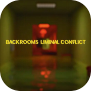 Backrooms: Liminal Conflict