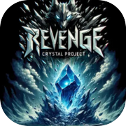 Revenge Crystal စီမံကိန်း