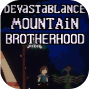 Devastablance. Mountain Brotherhood