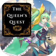 The Queen's Quest
