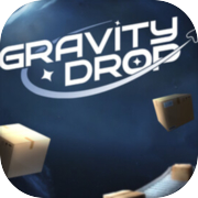 Gravity Drop