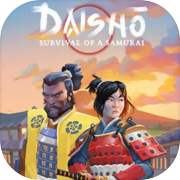 Daisho: Survival of a Samurai