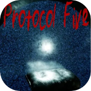 Protocol Five