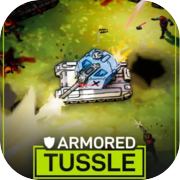 Armored Tussle